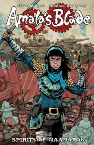 Amala's Blade: Spirits of Naamaron by Steve Horton