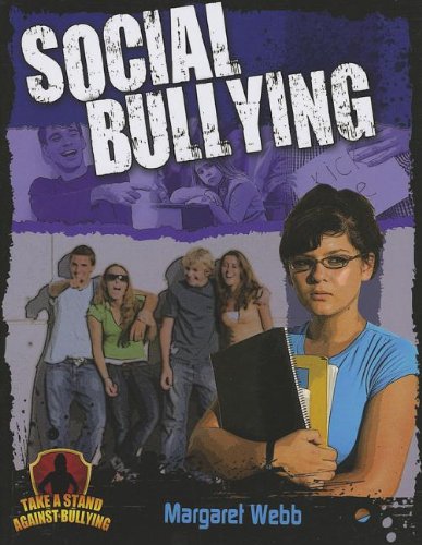 Social Bullying by Margaret Webb