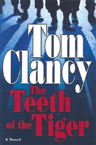 The Teeth of the Tiger by Tom Clancy