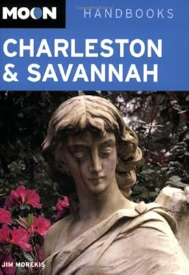 Moon Charleston and Savannah (Moon Handbooks)