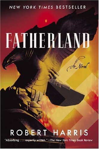 Fatherland: A Novel by Robert Harris