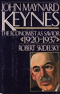 John Maynard Keynes: Volume 2: