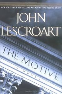 The Motive (Dismas Hardy, Book 10)