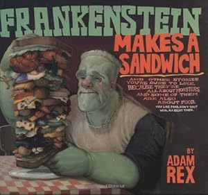 Frankenstein Makes a Sandwich