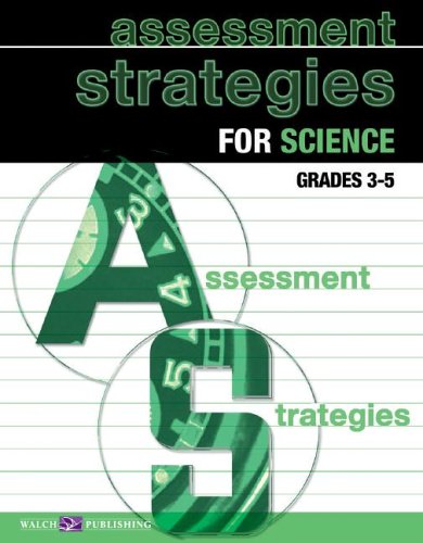 Assessment Strategies For Science by Walch