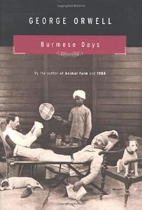 Burmese Days: A Novel