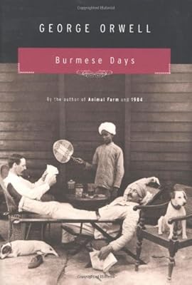 Burmese Days: A Novel