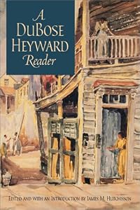 A Dubose Heyward Reader (Southern Texts Society) by Du Bose Heyward