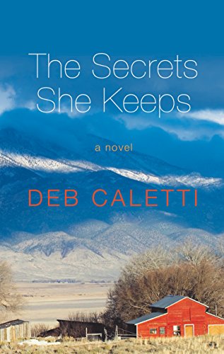 The Secrets She Keeps by Deb Caletti