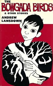 The bowgada birds & other stories