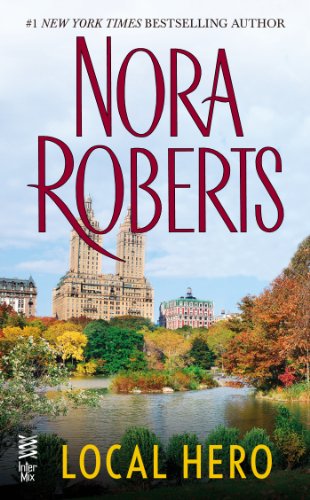 Local Hero by Nora Roberts