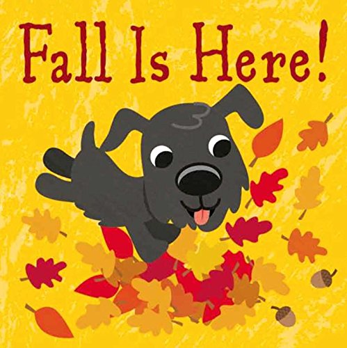 Fall Is Here! by Frankie Jones