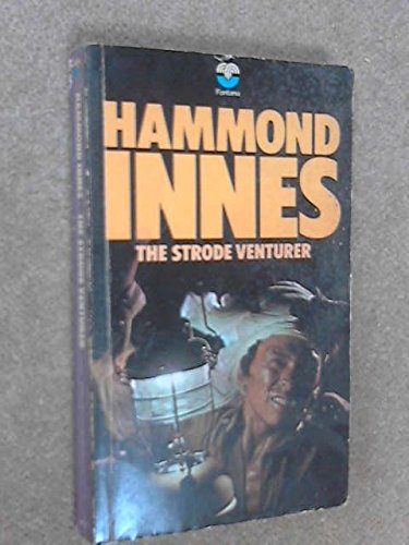 The Strode Venturer by Hammond Innes