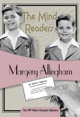 The Mind Readers: Albert Campion #18