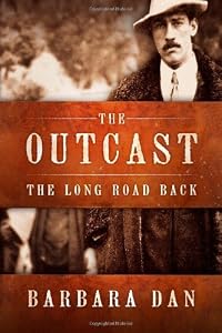 The Outcast: The Long Road Back