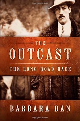 The Outcast: The Long Road Back