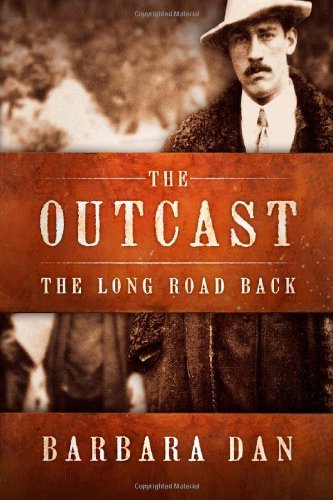 The Outcast: The Long Road Back by Barbara Dan
