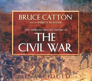 The American Heritage History of the Civil War
