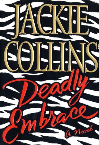 Deadly Embrace by Jackie Collins