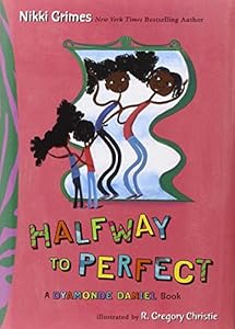 Halfway to Perfect: A Dyamonde Daniel Book