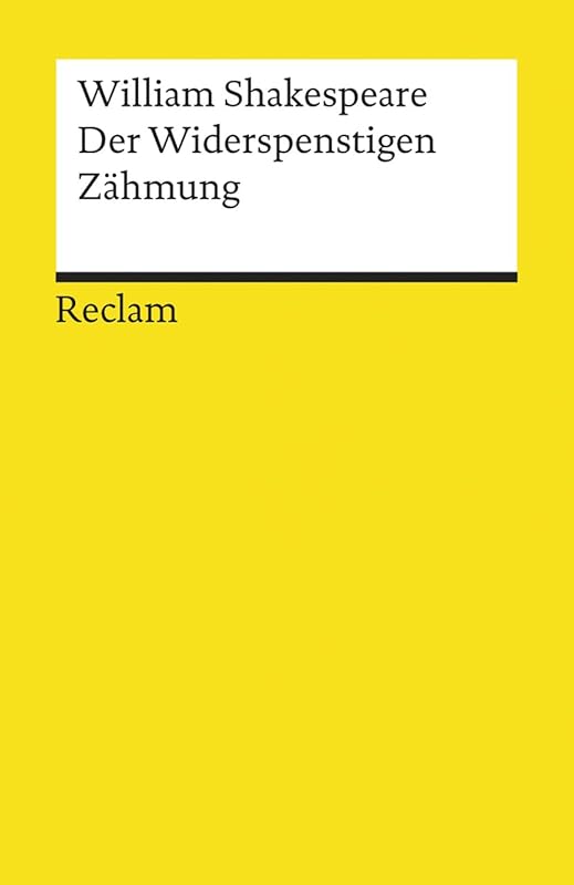 Der Widerspenstigen Zähmung by William Shakespeare