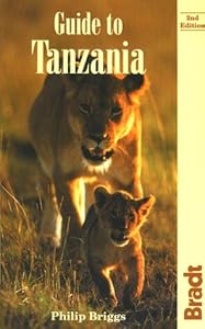 Guide to Tanzania (Bradt Guides) by Philip Briggs