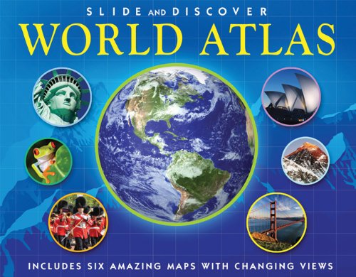 Slide and Discover: World Atlas by Jen Green
