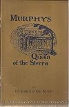Murphys queen of the Sierra;: A history of Murphys, Calaveras County, California