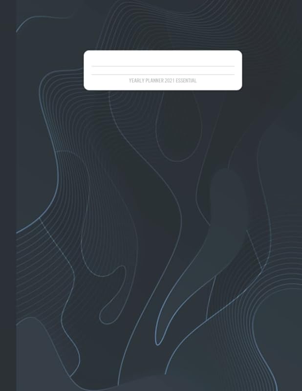 Yearly Planner 2021 Essential: Book For Productivity by Ariana Reed