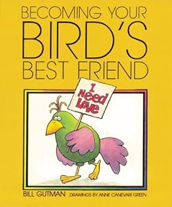 Becoming Your Bird'S Best Frie (Pet Friends)