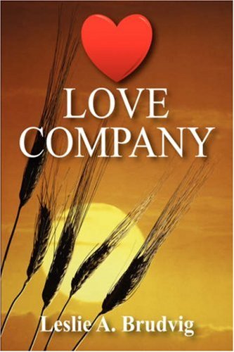 Love Company by Leslie A. Brudvig