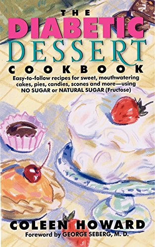 The Diabetic Dessert Cookbook by Coleen Howard