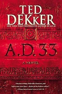 A.D. 33: A Novel