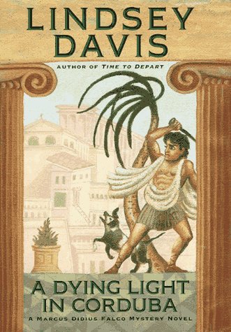A Dying Light in Corduba by Lindsey Davis