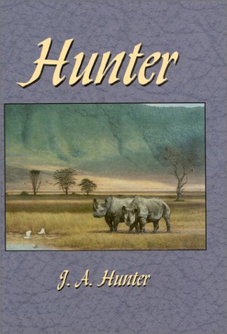 Hunter by John A. Hunter