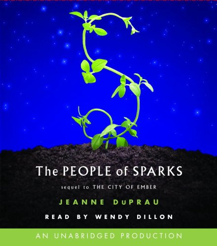 The People of Sparks (Books of Ember) by Jeanne DuPrau