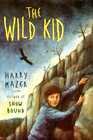 The Wild Kid by Harry Mazer
