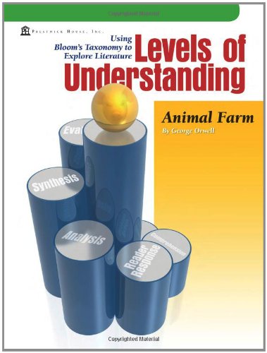 Animal Farm - Levels of Understanding by by George Orwell