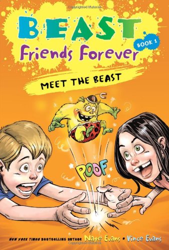 Beast Friends Forever: Meet the Beast by Nate Evans