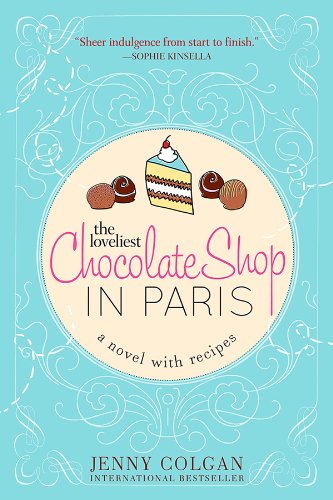 The Loveliest Chocolate Shop in Paris by Carole Matthews