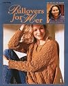 Pullovers for Her Leisure Arts #3330
