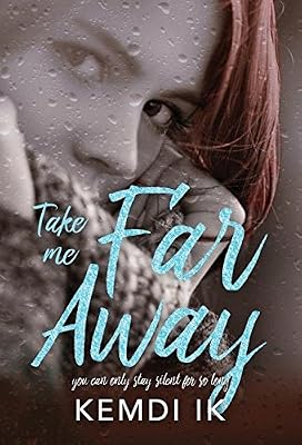Take Me Far Away
