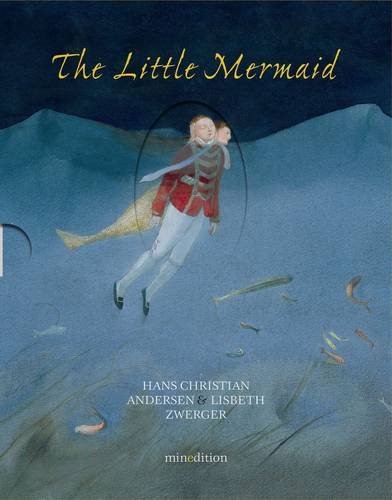 The Little Mermaid by Hans Christian Andersen