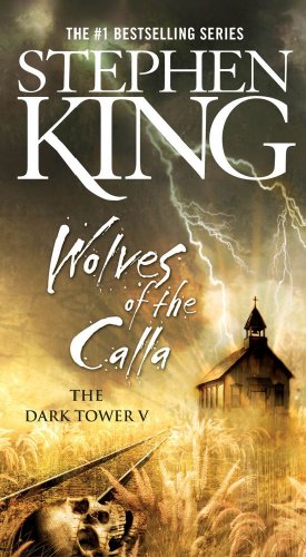 Wolves of the Calla by Stephen King