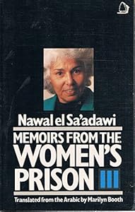 Memoirs from the Women's Prison (English and Arabic Edition) by Nawal Sa'Adadw