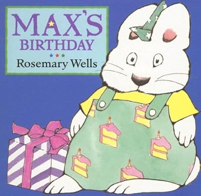 Max's Birthday (Max & Ruby)