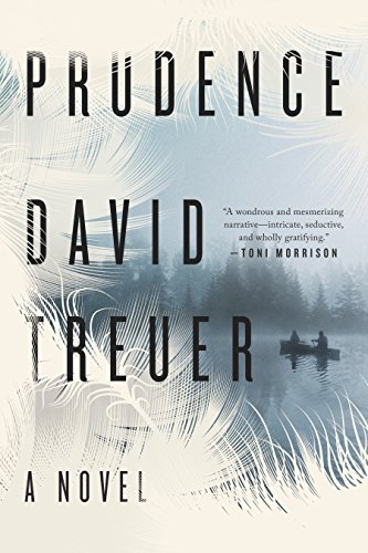 Prudence: A Novel by David Treuer