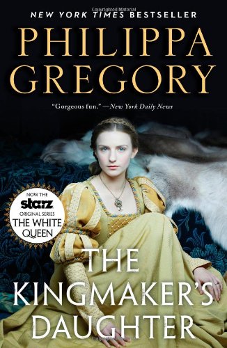The Kingmaker's Daughter by Philippa Gregory