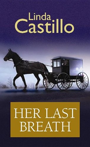 Her Last Breath by Linda Castillo