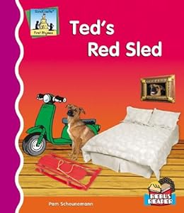 Ted's Red Sled (First Rhymes)